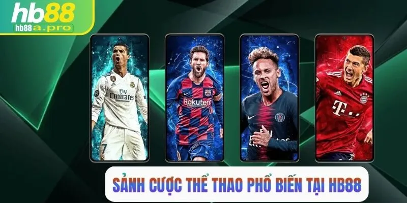 Sảnh cược thể thao phổ biến tại HB88